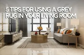 5 tips for using a grey rug in your living room