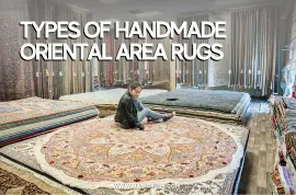 Types of Handmade Oriental Area Rugs